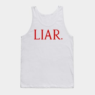 Liar Tank Top